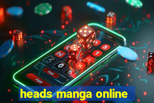 heads manga online